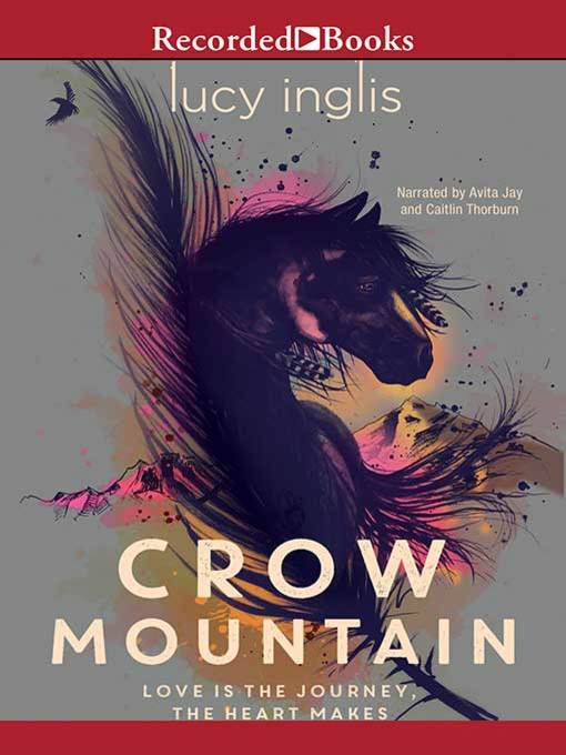 Title details for Crow Mountain by Lucy Inglis - Available